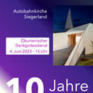 Event 10 Jahre Autobahnkirche Siegerland