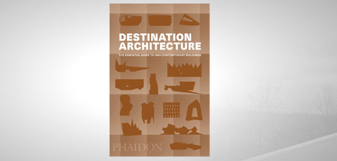 Cover Architektur-Reiseführer „Destination Architecture (Phiadon)“